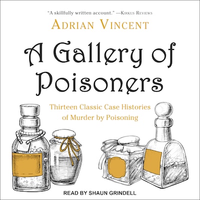 A Gallery of Poisoners