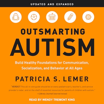 Outsmarting Autism, Updated and Expanded