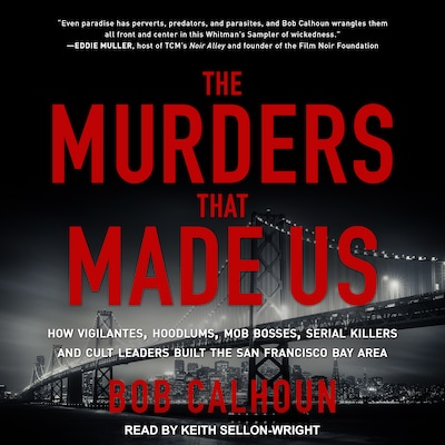The Murders That Made Us