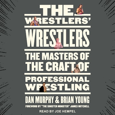 The Wrestlers' Wrestlers