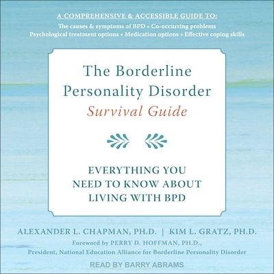 The Borderline Personality Disorder Survival Guide