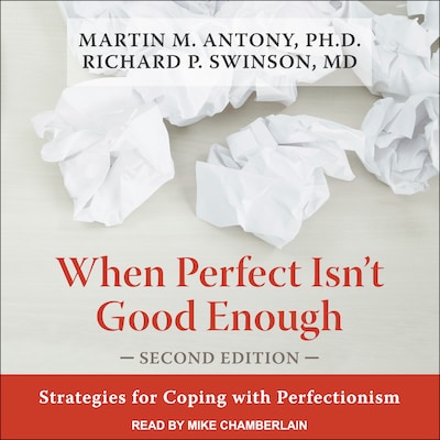 When Perfect Isn't Good Enough