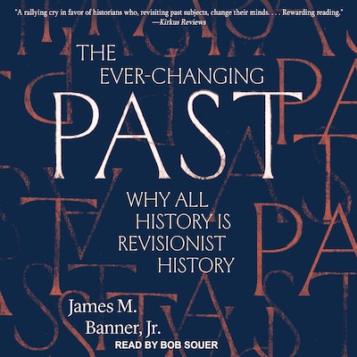 The Ever-Changing Past