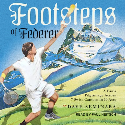 Footsteps of Federer