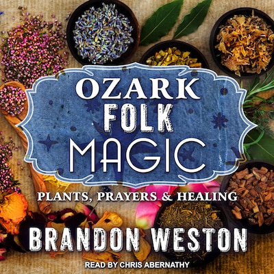 Ozark Folk Magic