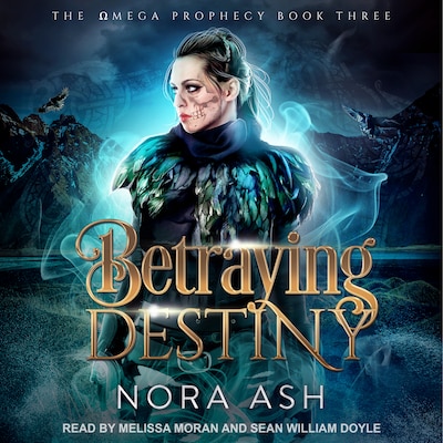 Betraying Destiny