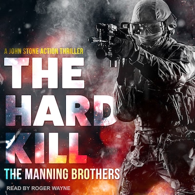The Hard Kill