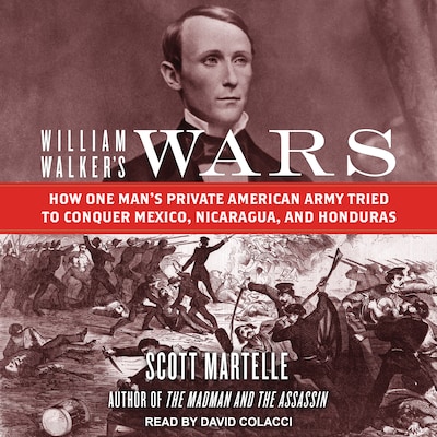 William Walker's Wars