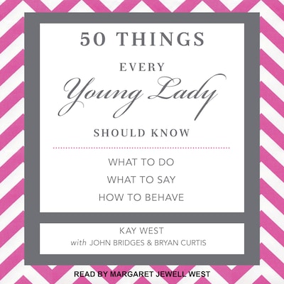 50 Things Every Young Lady Should Know