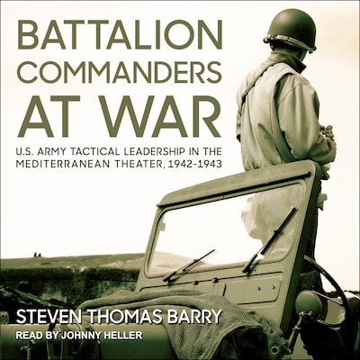 Battalion Commanders at War
