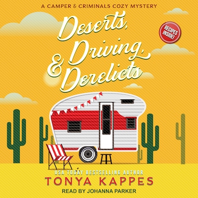 Deserts, Driving, & Derelicts