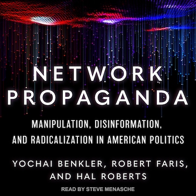 Network Propaganda