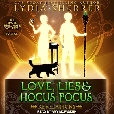 Love, Lies, and Hocus Pocus