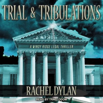 Trial & Tribulations