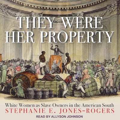 They Were Her Property