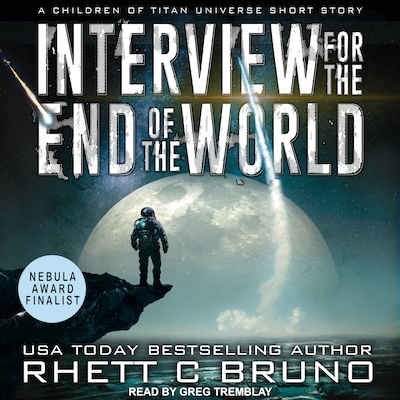 Interview for the End of the World