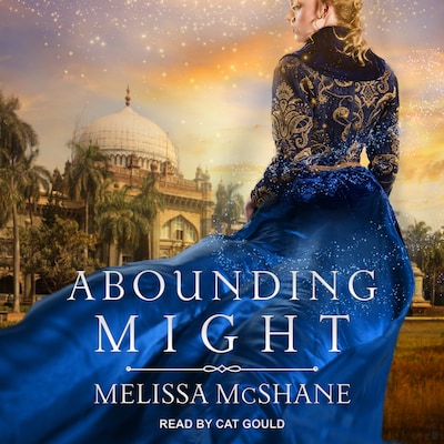 Abounding Might