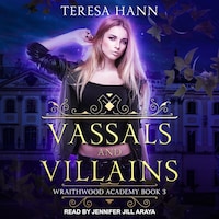 Vassals and Villains