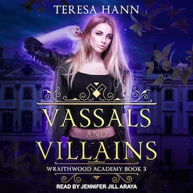 Vassals and Villains