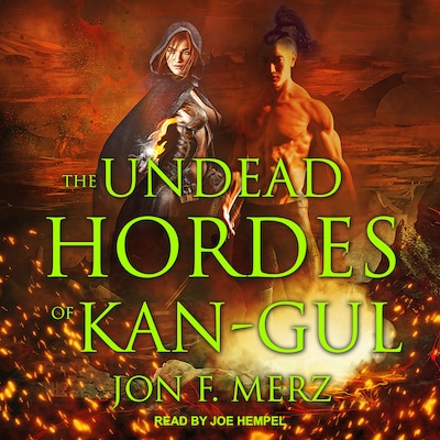 The Undead Hordes of Kan-Gul