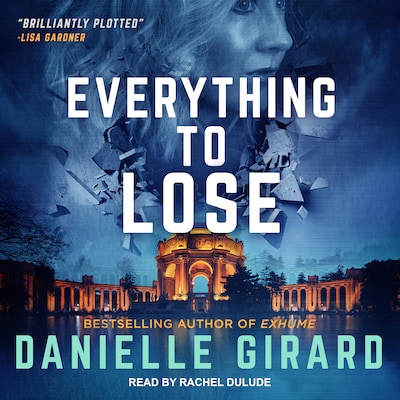 Everything To Lose