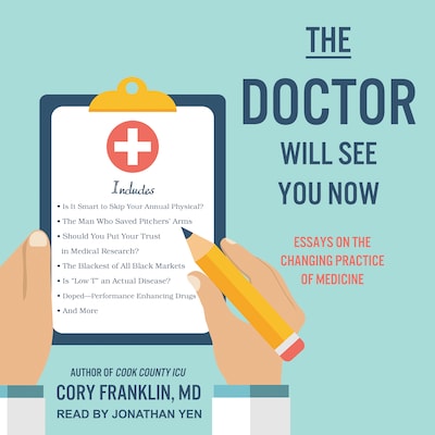 The Doctor Will See You Now