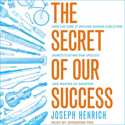 The Secret of Our Success