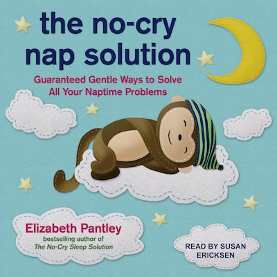 The No-Cry Nap Solution