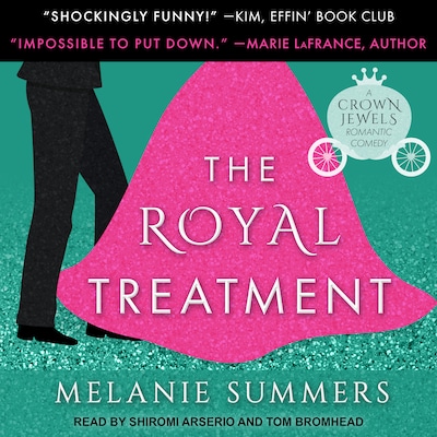 The Royal Treatment
