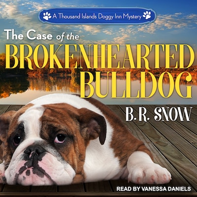 The Case of the Brokenhearted Bulldog