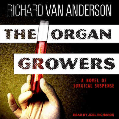 The Organ Growers
