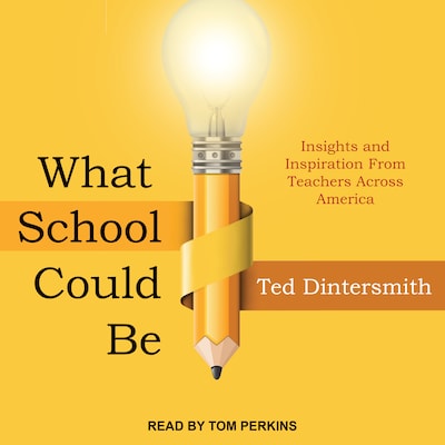What School Could Be