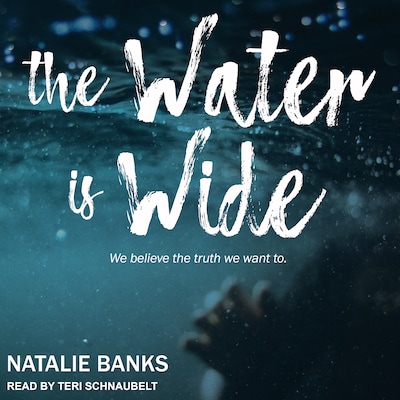 The Water is Wide
