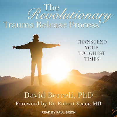 The Revolutionary Trauma Release Process