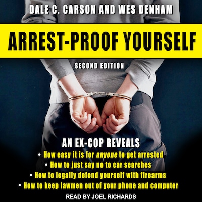 Arrest-Proof Yourself