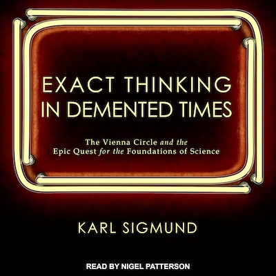 Exact Thinking in Demented Times