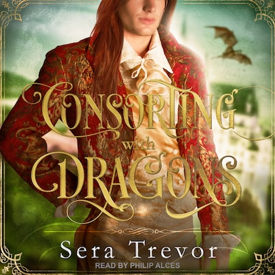 Consorting with Dragons