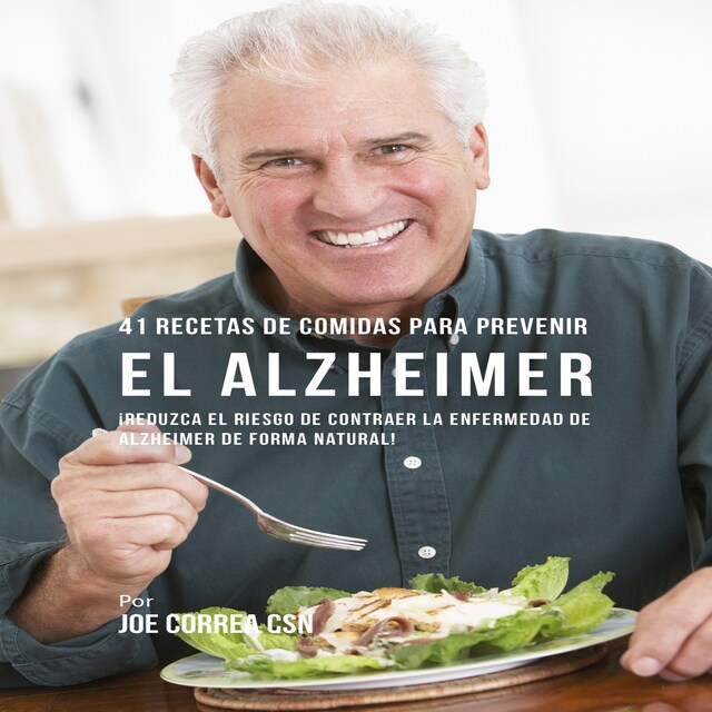 Copertina del libro per 41 Recetas de Comidas para Prevenir el Alzheimer