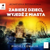 Zabierz dzieci, wyjedź z miasta
