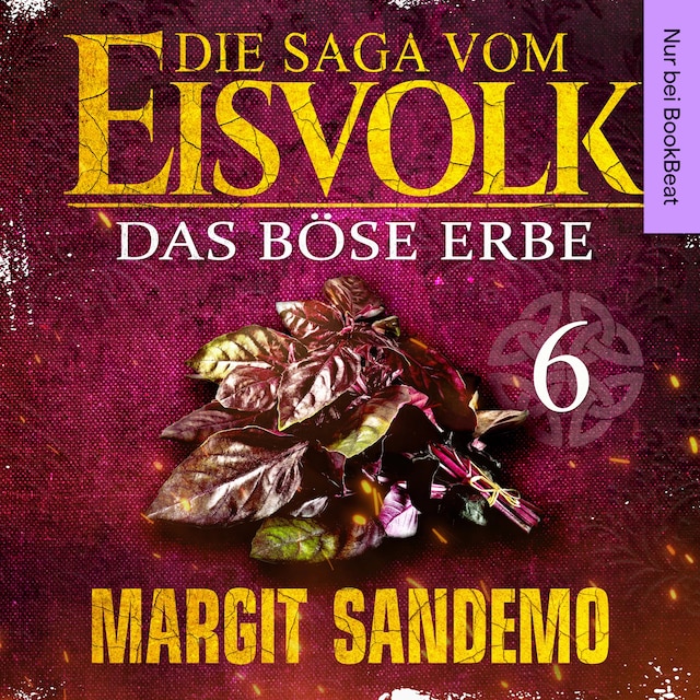 Book cover for Die Saga vom Eisvolk 6 - Das böse Erbe
