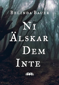 Ni älskar dem inte