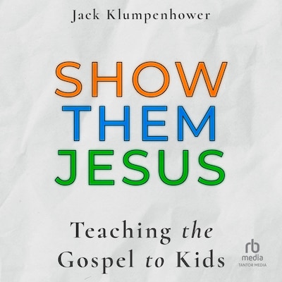 Show them Jesus