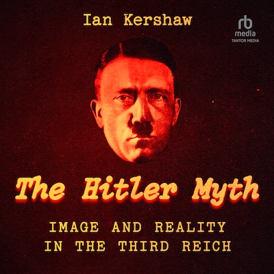 The "Hitler Myth"