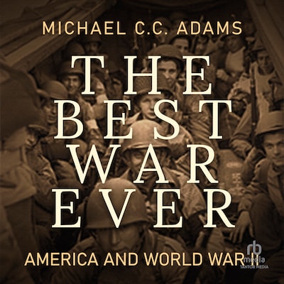 The Best War Ever