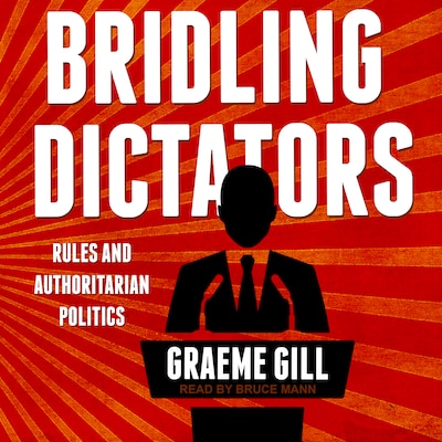 Bridling Dictators