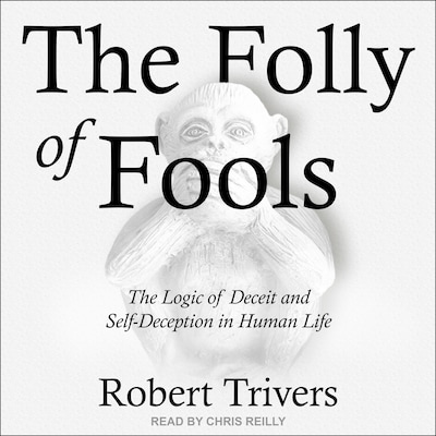 The Folly of Fools