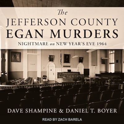 The Jefferson County Egan Murders