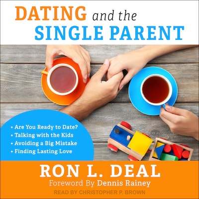 Dating and the Single Parent
