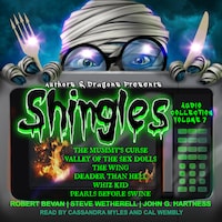 Shingles Audio Collection Volume 7