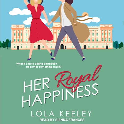Her Royal Happiness